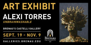 ART EXHIBIT: Alexi Torres, Unbrainwashable. Brenau's Castelli Gallery. Sept. 19-Nov. 9. Galleries.Brenau.edu