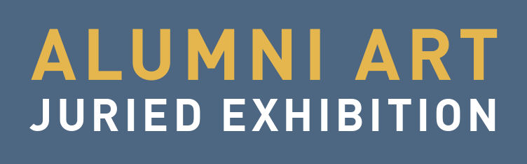 Alumni Art Juried Exhibition